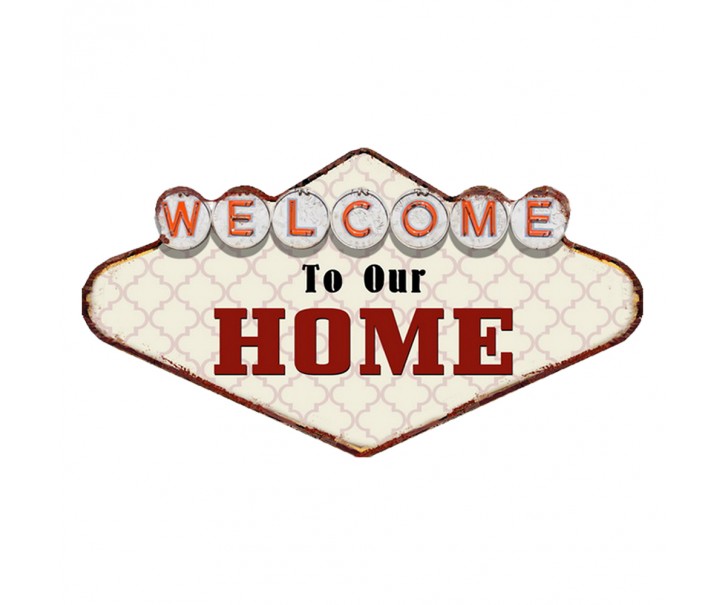 Kovová nástěnná cedule Welcome To Our Home - 49*1*27 cm Clayre & Eef