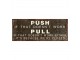 Černá antik nástěnná kovová cedule Push Pull - 50*1*20 cm Clayre & Eef