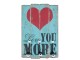Nástěnná dřevěná cedule s háčky Love you More - 40*13*60cm Clayre & Eef