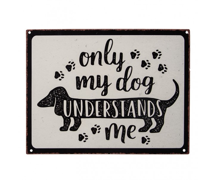 Béžová nástěnná kovová cedule My dog Understands me - 33*25 cm Clayre & Eef