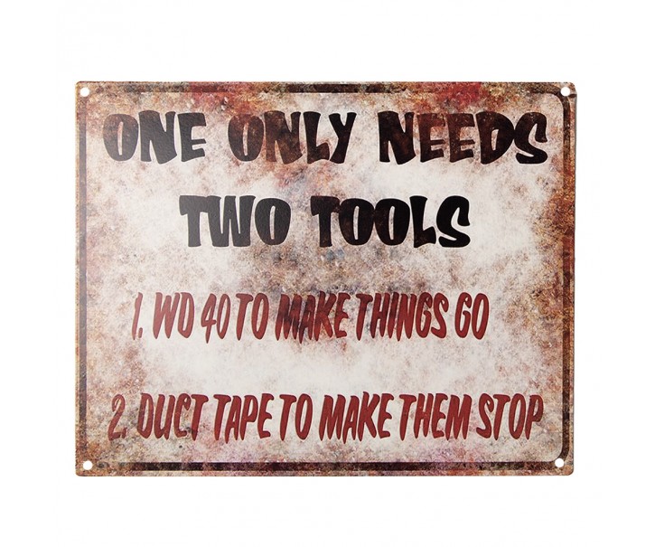 Antik nástěnná kovová cedule One Only Needs Two Tools - 25*1*20 cm Clayre & Eef