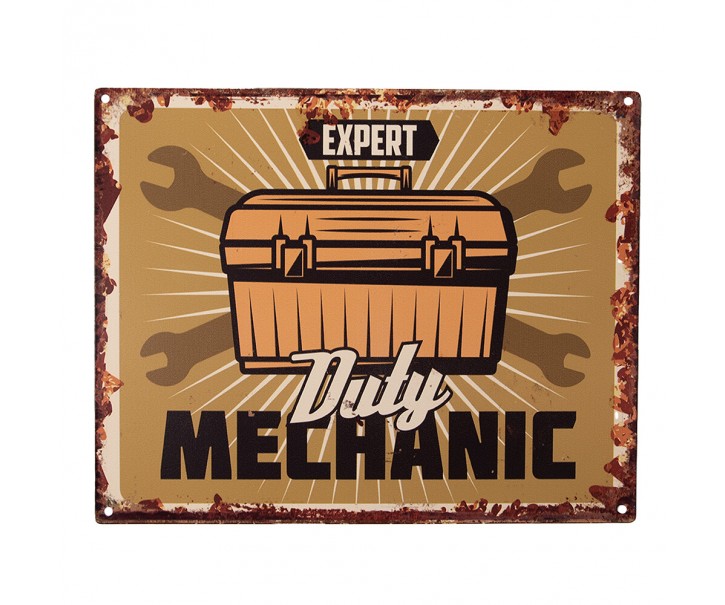 Hnědá nástěnná kovová cedule Expert Duty Mechanic - 25*1*20 cm Clayre & Eef