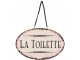 Závěsná kovová cedule s řetízkem La Toilette - 23*15 cm Ostatn&iacute;