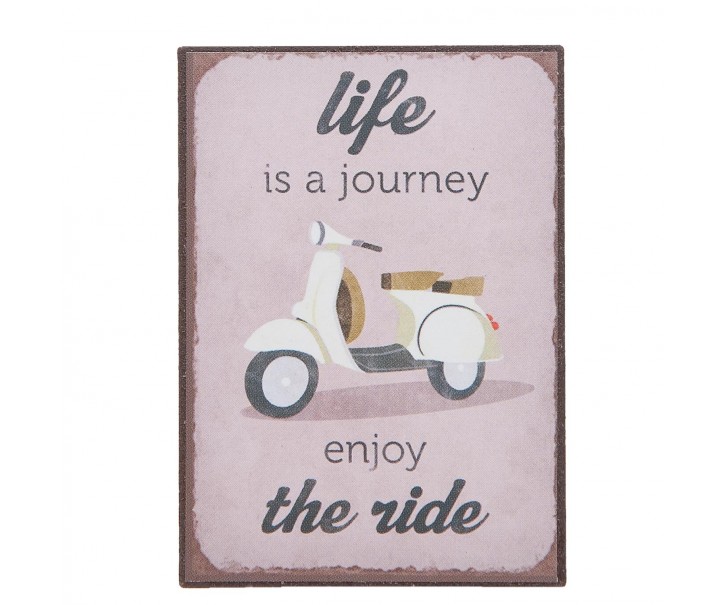 Magnet The Ride - 5*7 cm Clayre & Eef