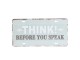 Barevná kovová cedule THINK BEFORE YOU SPEAK. Clayre & Eef