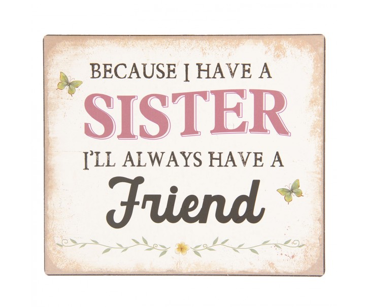 Kovová nástěnná cedulka Sister Friend - 15*13 cm Clayre & Eef