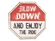 Barevná kovová cedule SLOW DOWN s úmyslným odřením. Clayre & Eef
