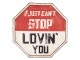 Barevná kovová cedule I JUST CANT STOP s úmyslným odřením. Clayre & Eef