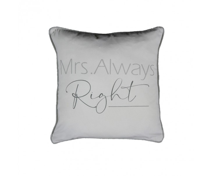 Šedý polštář Mrs. Always Right - 45*10*45 cm Mars & More 