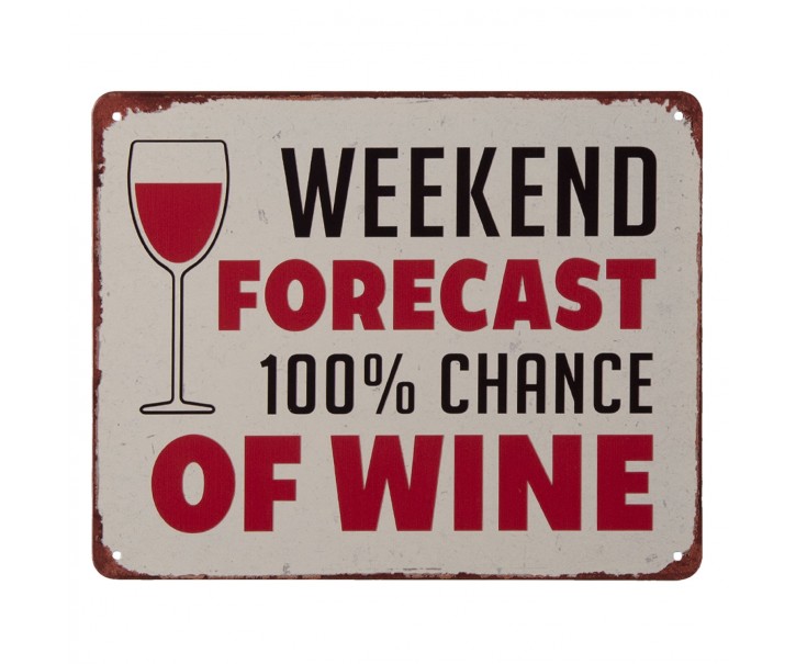 Nástěnná kovová cedule Weekend & Wine - 20*25 cm Clayre & Eef